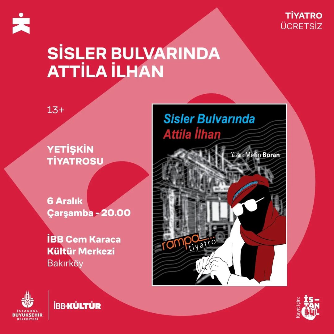 İBB Kültür - Sisler Bulvarında Atilla İlhan